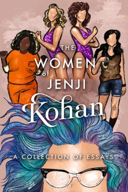 Women of Jenji Kohan: Weeds, Orange is the New Black, and GLOW