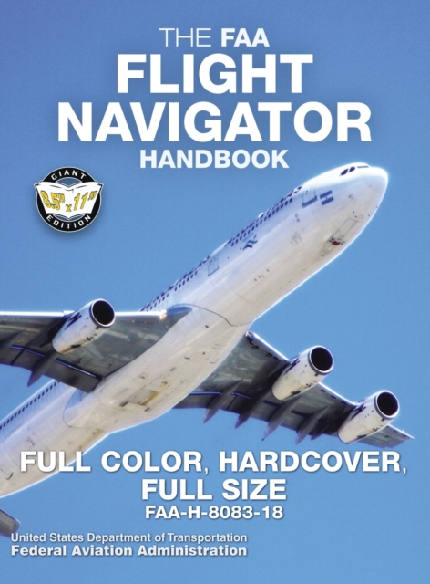 FAA Flight Navigator Handbook - Full Color, Hardcover, Full Size