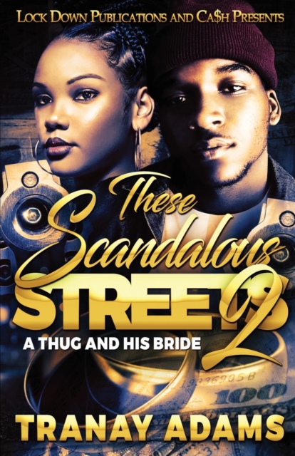 These Scandalous Streets 2