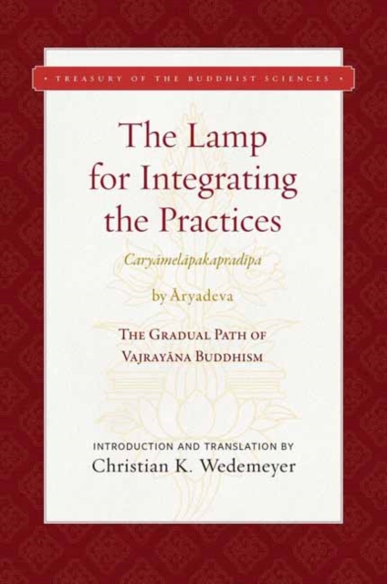 Lamp for Integrating the Practices (Caryamelapakapradipa)