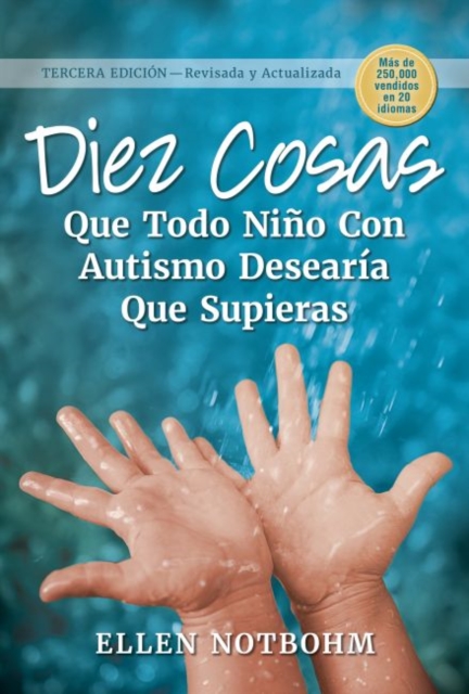 Diez Cosas Que Todo Nino Con Autismo Desearia Que Supieras