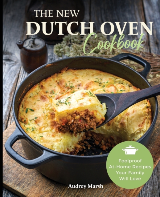 New Dutch Oven Cookbook (Ed 2)