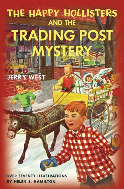 Happy Hollisters and the Trading Post Mystery