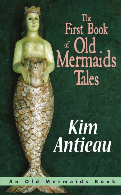 First Book of Old Mermaids Tales