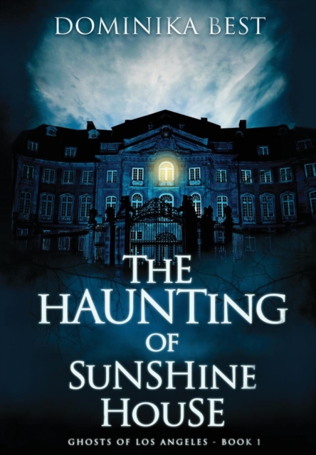 Haunting of Sunshine House