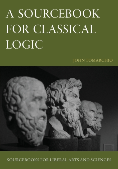 Sourcebook for Classical Logic