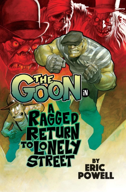 Goon: A Ragged Return to Lonely Street