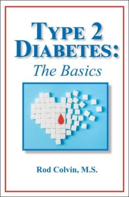 Type 2 Diabetes: The Basics