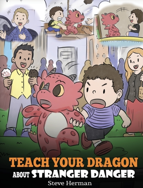 Teach Your Dragon about Stranger Danger