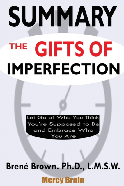 Summary of The Gifts of Imperfection