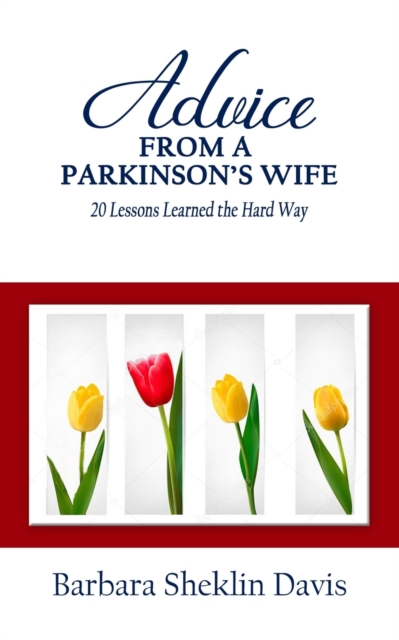 Advice from a Parkinson's Wife