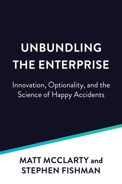 Unbundling the Enterprise