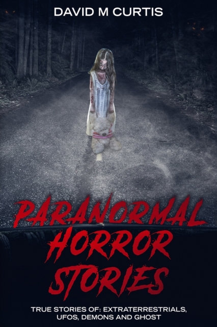 Paranormal Horror Stories
