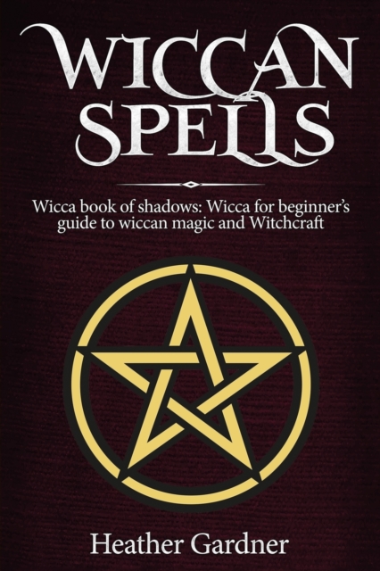 Wiccan Spells Wicca book of shadows