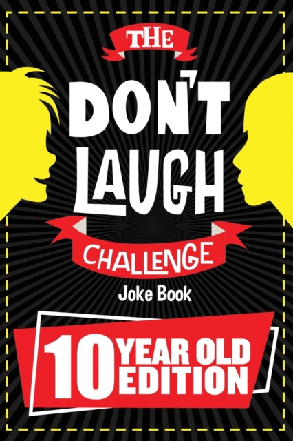 Don't Laugh Challenge - 10 Year Old Edition