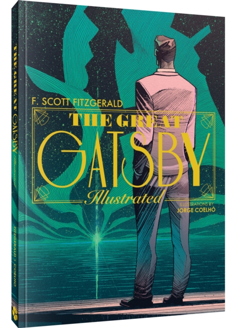 Great Gatsby: An Illustrated Novel