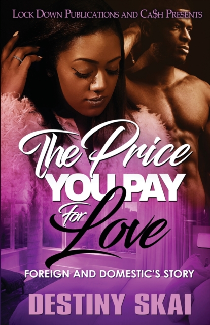 Price You Pay for Love