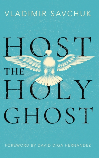 Host the Holy Ghost