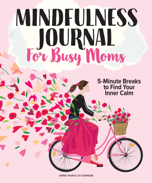 Mindfulness Journal For Busy Moms