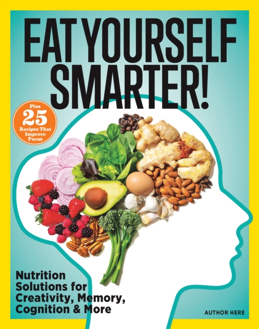 Eat Yourself Smarter!