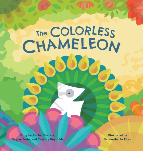 The Colorless Chameleon (Print on Demand Hardcover)