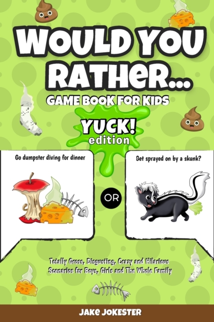 Would You Rather Game Book for Kids