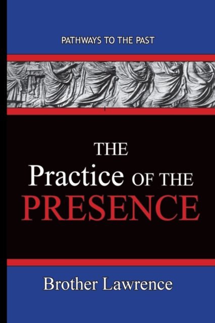 Practice Of The Presence