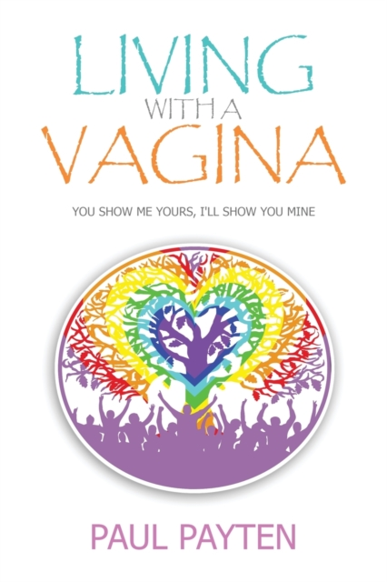 Living with a Vagina