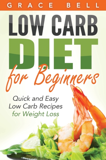 Low Carb Diet for Beginners