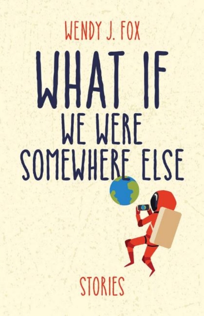 What If We Were Somewhere Else