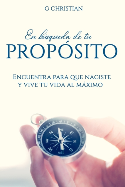 En busqueda de tu proposito