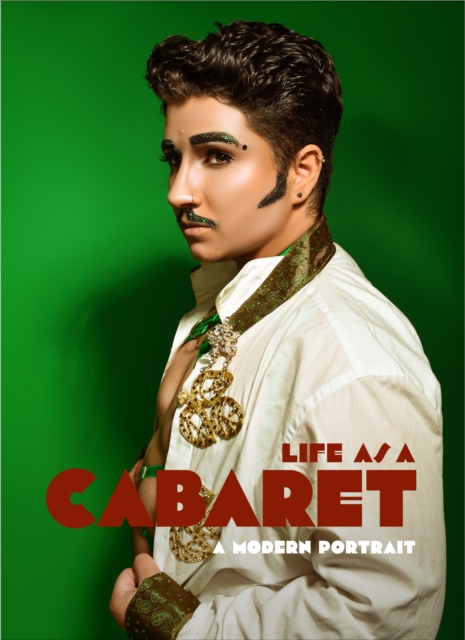 Life as a Cabaret