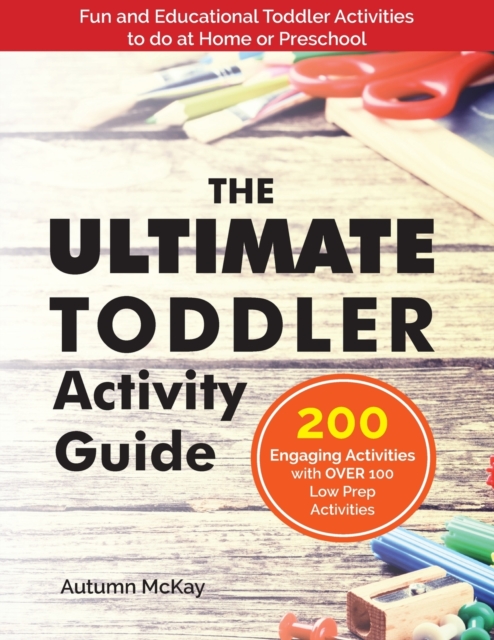 Ultimate Toddler Activity Guide