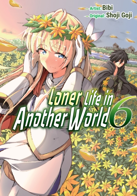 Loner Life in Another World Vol. 6 (manga)