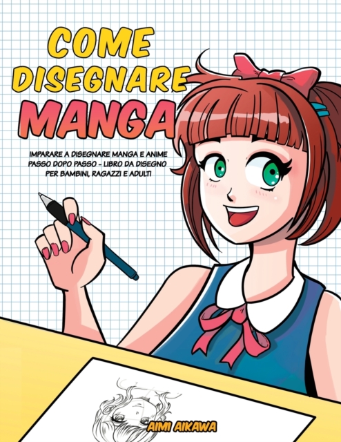 Come disegnare Manga