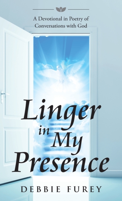 Linger in My Presence