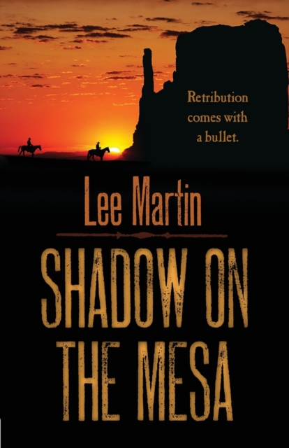 Shadow on the Mesa