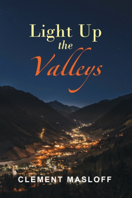 Light Up the Valleys