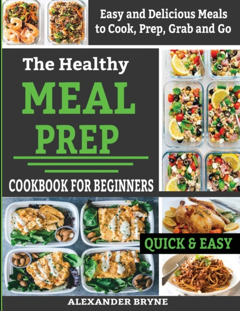 Healthy Meal Prep Cookbook for Beginners