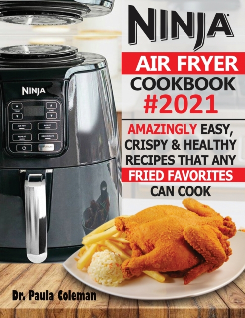Ninja Air Fryer Cookbook #2021