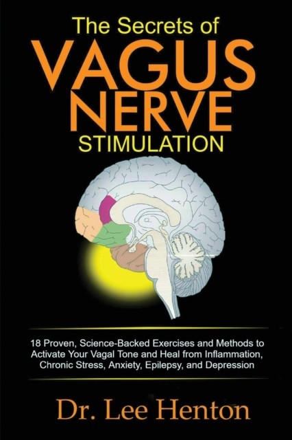 Secrets of Vagus Nerve Stimulation
