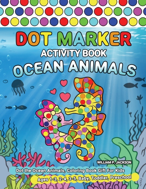 Dot Marker Activity Book Ocean Animals