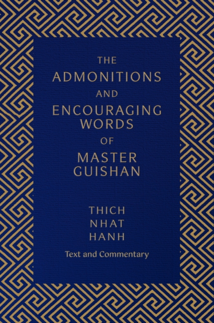Admonitions and Encouraging Words of Master Guishan