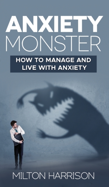 Anxiety Monster