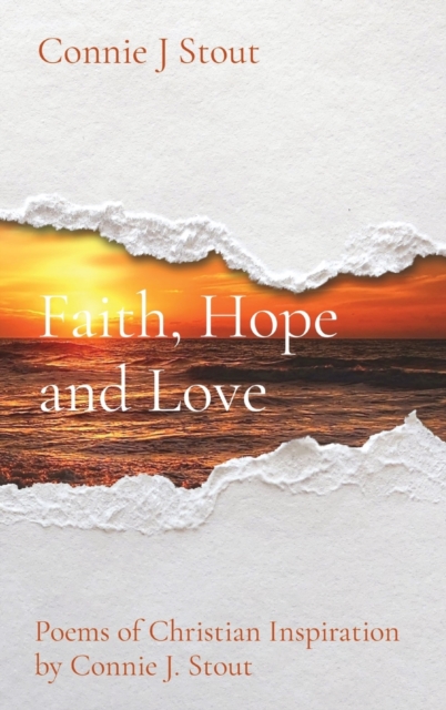 Faith, Hope and Love