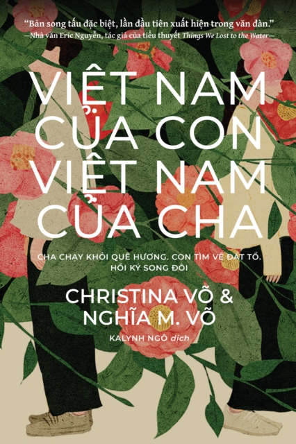 Vit Nam Ca Con, Vit Nam Ca Cha (My Vietnam, Your Vietnam: Vietnamese Edition)