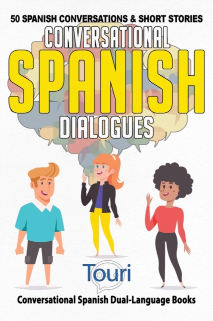 Conversational Spanish Dialogues