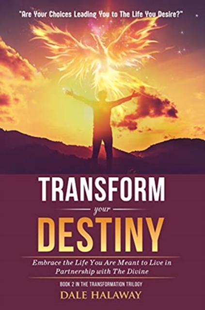 Transform Your Destiny