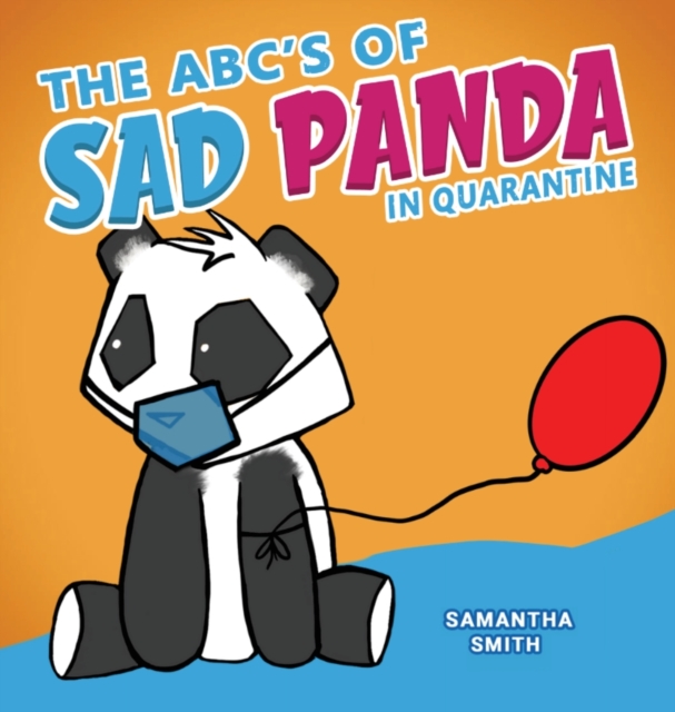 ABC's of Sad Panda in Quarantine