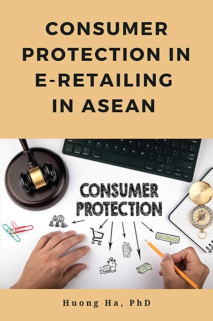 Consumer Protection in E-Retailing in ASEAN